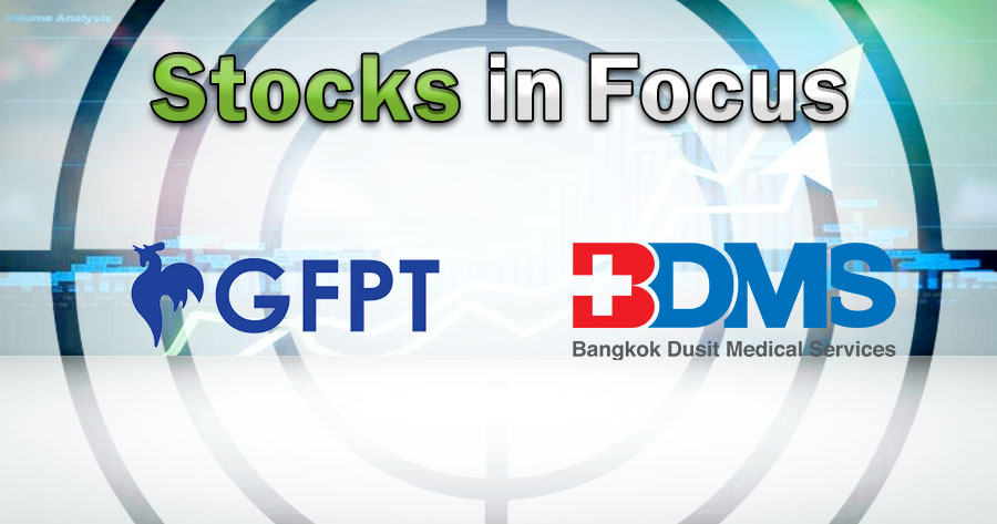 Stocks in Focus on July 6, 2022: GFPT and BDMS