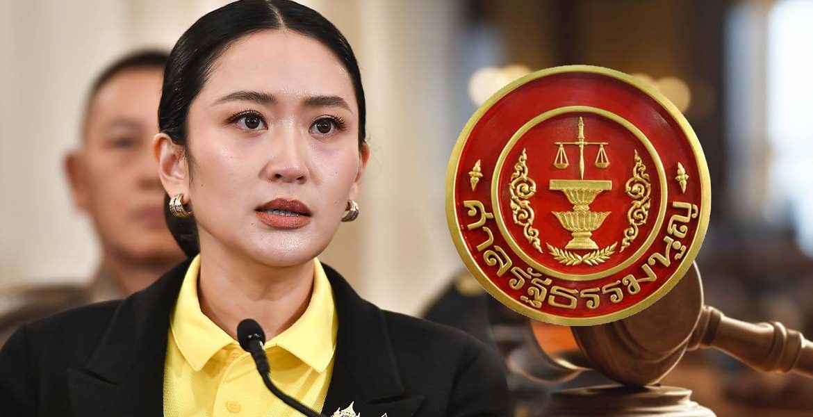 Thai Constitutional Courts Accept Petition against PM Paetongtarn and Orders Temporary Suspension from Duties