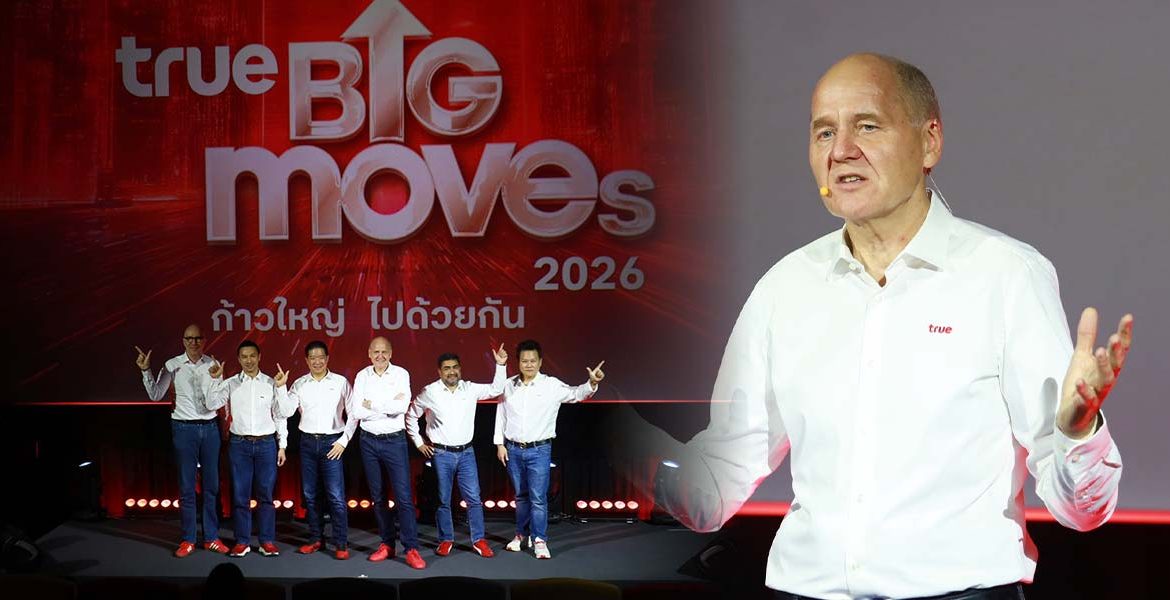 TRUE Announces ‘4 Big Moves’ to Accelerate Telco-Tech Transformation, Strengthen Customer Experience and Drive AI-First Growth
