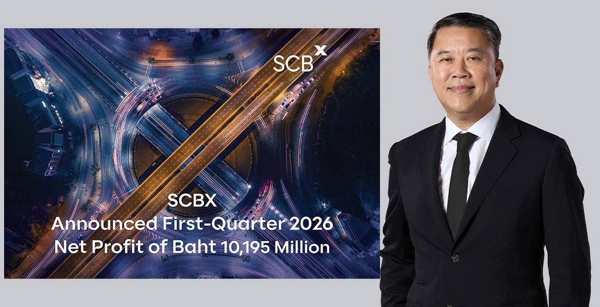 SCBX Reports First-Quarter 2026 Net Profit of THB10,195 Million